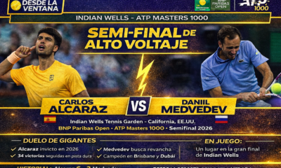 Alcaraz enfrenta a Medvedev en la semifinal de Indian Wells. El español llega invicto en 2026 y con una racha histórica en pista dura.