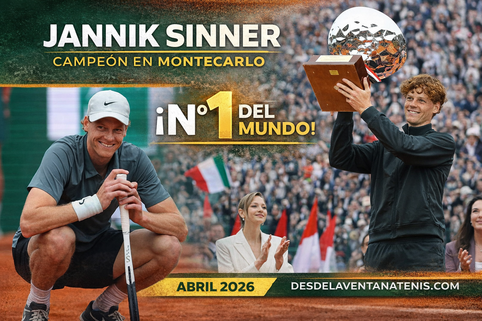 Jannik Sinner fue campeón en Montecarlo 2026 tras vencer a Carlos Alcaraz en la final, recuperó el número uno del mundo y selló una semana histórica en el circuito ATP.
