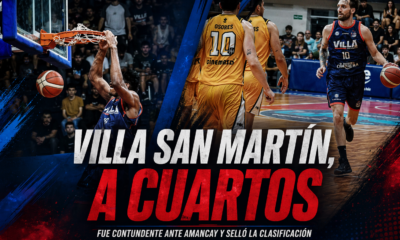 Villa San Martín venció con autoridad a Amancay, cerró la serie y se clasificó a cuartos de final de la Liga Argentina. Resumen completo