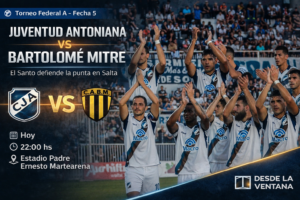 Juventud Antoniana enfrenta a Bartolomé Mitre en Salta por la fecha 5 del Federal A. Cómo llegan, posiciones, claves del partido