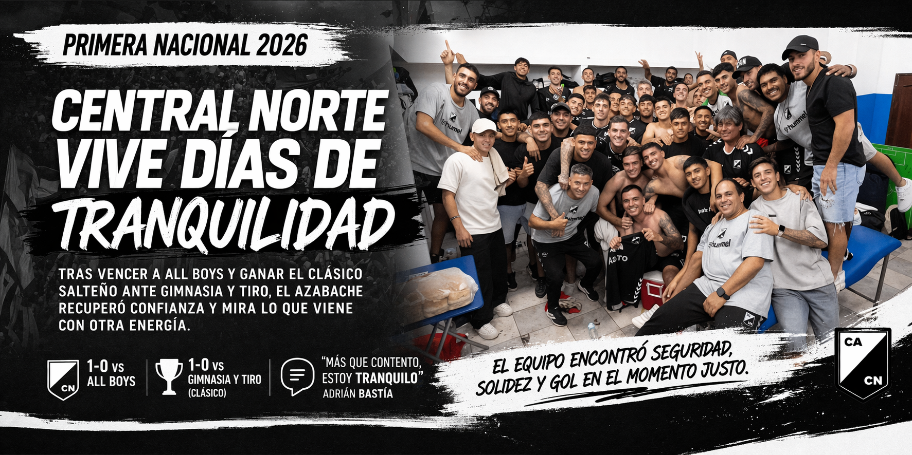 Central Norte recuperó calma y confianza tras vencer a All Boys y ganar el clásico salteño ante Gimnasia y Tiro en la Primera Nacional.
