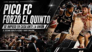 Pico FC venció 80-75 a La Unión de Colón en el Ángel Larrea, igualó la serie 2-2 y forzó un quinto juego decisivo por La Liga Argentina.