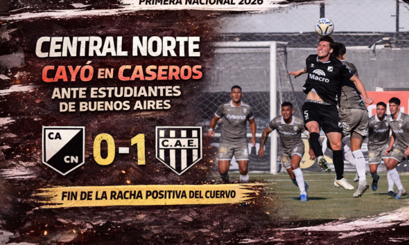 Central Norte perdió 1-0 ante Estudiantes de Buenos Aires en Caseros y cortó su racha positiva en la Primera Nacional 2026.