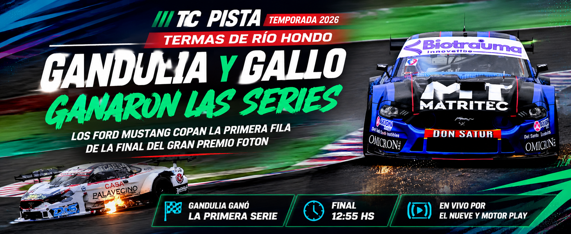 Gabriel Gandulia y Juan Sebastián Gallo ganaron las series del TC Pista en Termas de Río Hondo. Los Ford Mustang dominaron las baterías