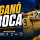 Boca Juniors venció 2-1 a Central Córdoba en Santiago del Estero por el Torneo Apertura 2026 y se subió a la cima de la Zona A.