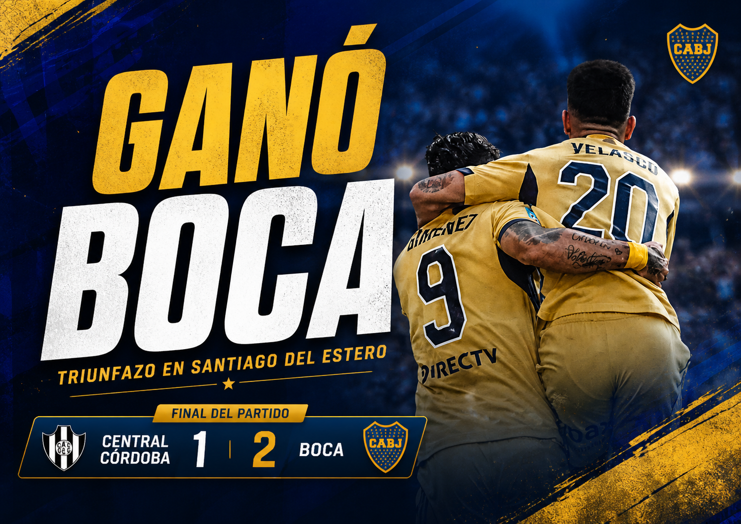 Boca Juniors venció 2-1 a Central Córdoba en Santiago del Estero por el Torneo Apertura 2026 y se subió a la cima de la Zona A.