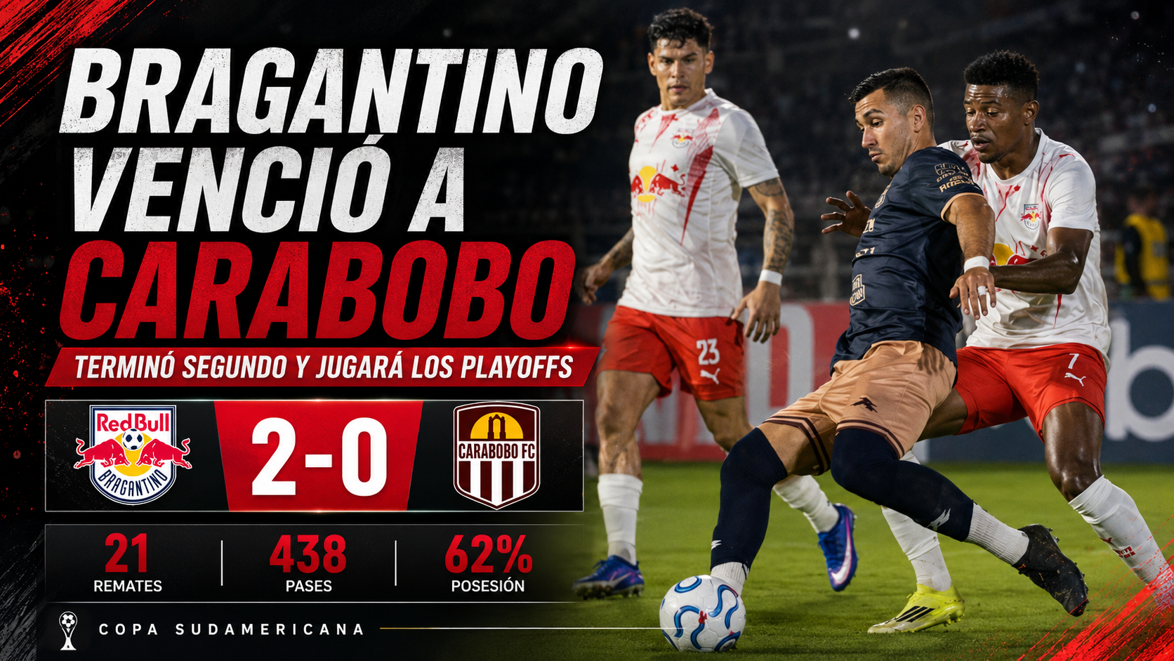 Bragantino venció 2-0 a Carabobo, terminó segundo en el Grupo H de la Sudamericana y jugará los playoffs de acceso a octavos.