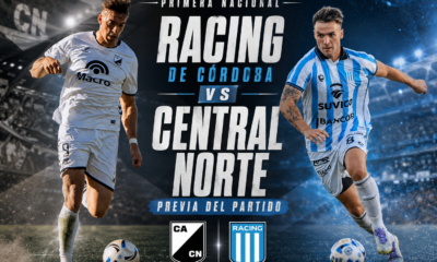 Central Norte visita a Racing de Córdoba por la fecha 14 de la Primera Nacional. Previa completa, estadísticas, declaraciones de Sciacqua
