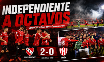 Independiente derrotó 2-0 a Unión de Santa Fe, avanzó a los octavos de final de la Copa Argentina 2026 y enfrentará a Atlético Tucumán