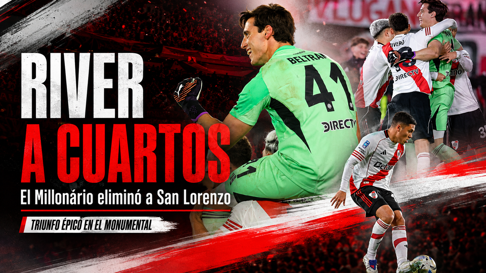 River eliminó a San Lorenzo por penales tras empatar 2-2 en el Monumental, en una noche dramática del Torneo Apertura 2026 con Juanfer Quintero y Santiago Beltrán como figuras.