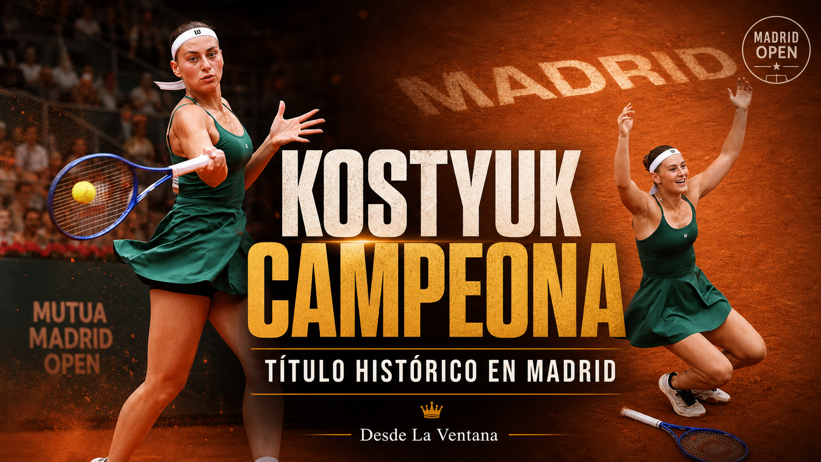 Marta Kostyuk venció a Mirra Andreeva por 6-3 y 7-5 en la final del Madrid Open y consiguió el título más importante de su carrera