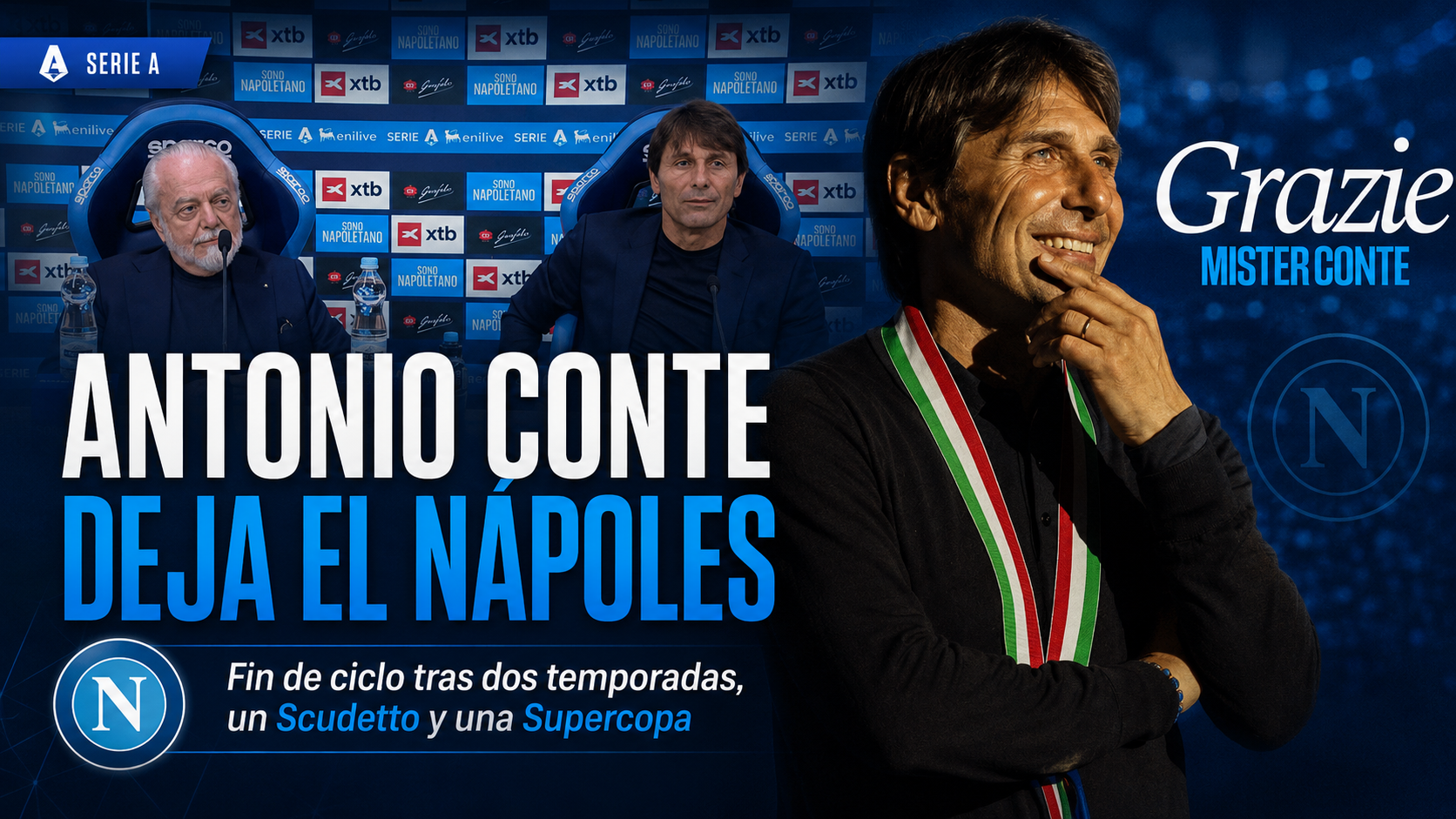 Antonio Conte deja el Nápoles tras dos temporadas, un Scudetto histórico, una Supercopa y una salida por tensiones con De Laurentiis.