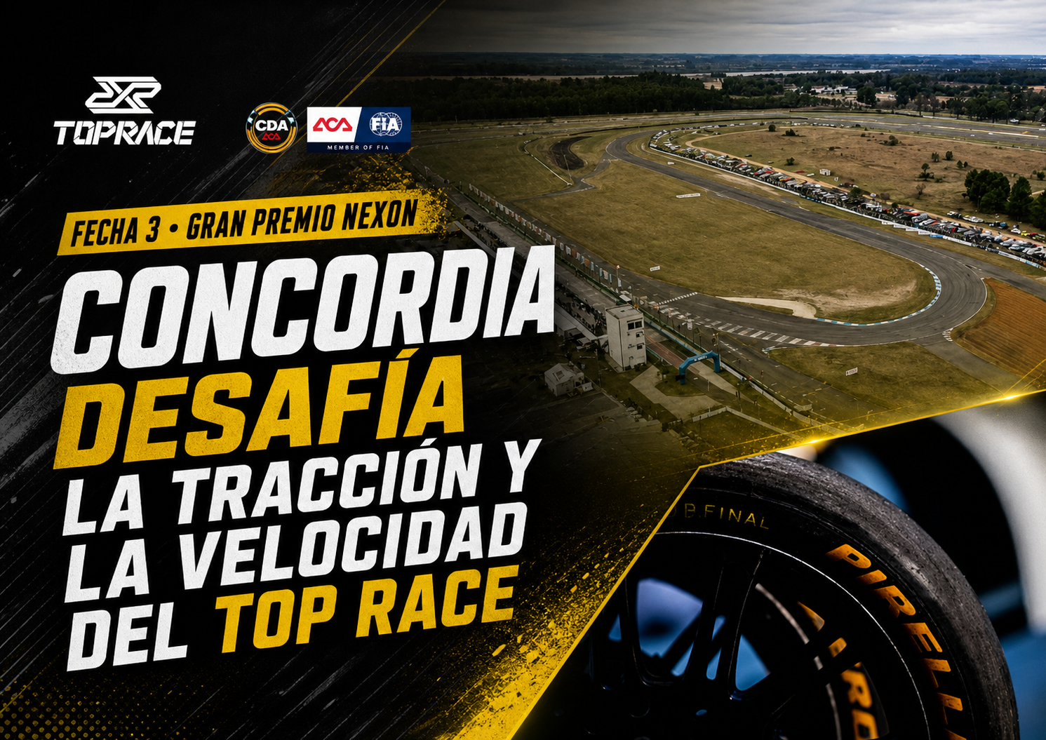 El Top Race llega a Concordia para disputar el Gran Premio NEXON, tercera fecha del campeonato 2026, en un circuito exigente para la tracción, la velocidad y los neumáticos Pirelli.
