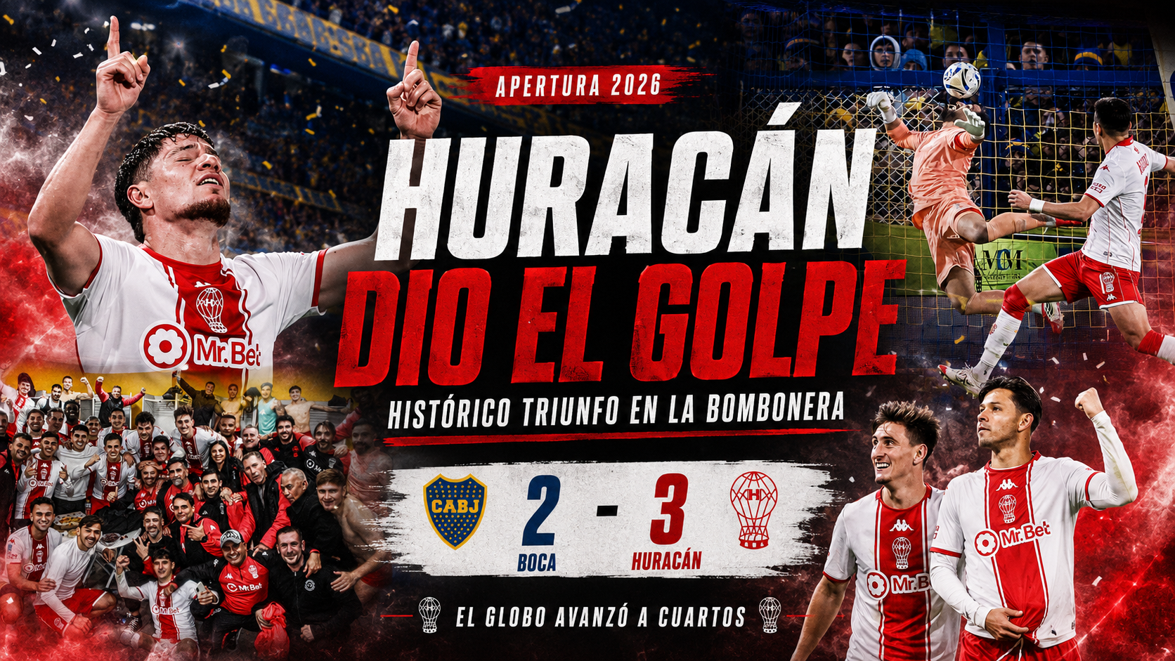 Huracán venció 3-2 a Boca en La Bombonera por los octavos del Apertura. El Globo ganó en el alargue, terminó con nueve jugadores.