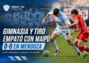 Gimnasia y Tiro igualó sin goles ante Deportivo Maipú y quedó en una posición límite entre la ilusión del Reducido y la preocupación por el descenso.