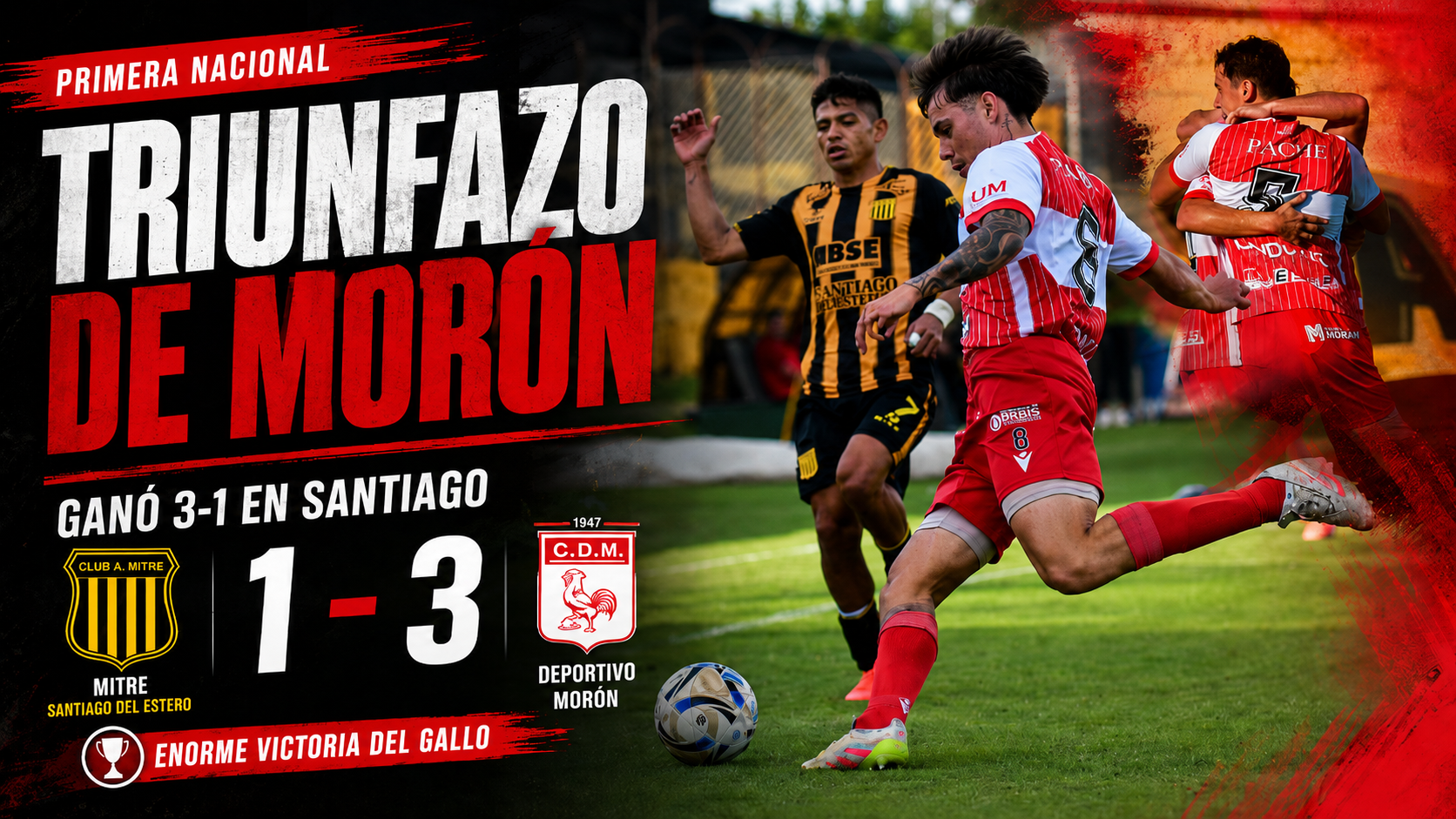 Deportivo Morón venció 3-1 a Mitre en Santiago del Estero y quedó como puntero absoluto de la Zona A con 28 puntos.