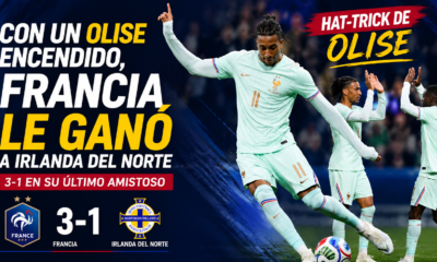 Francia derrotó 3-1 a Irlanda del Norte en su último amistoso antes del Mundial 2026. Michael Olise marcó un triplete y fue la figura