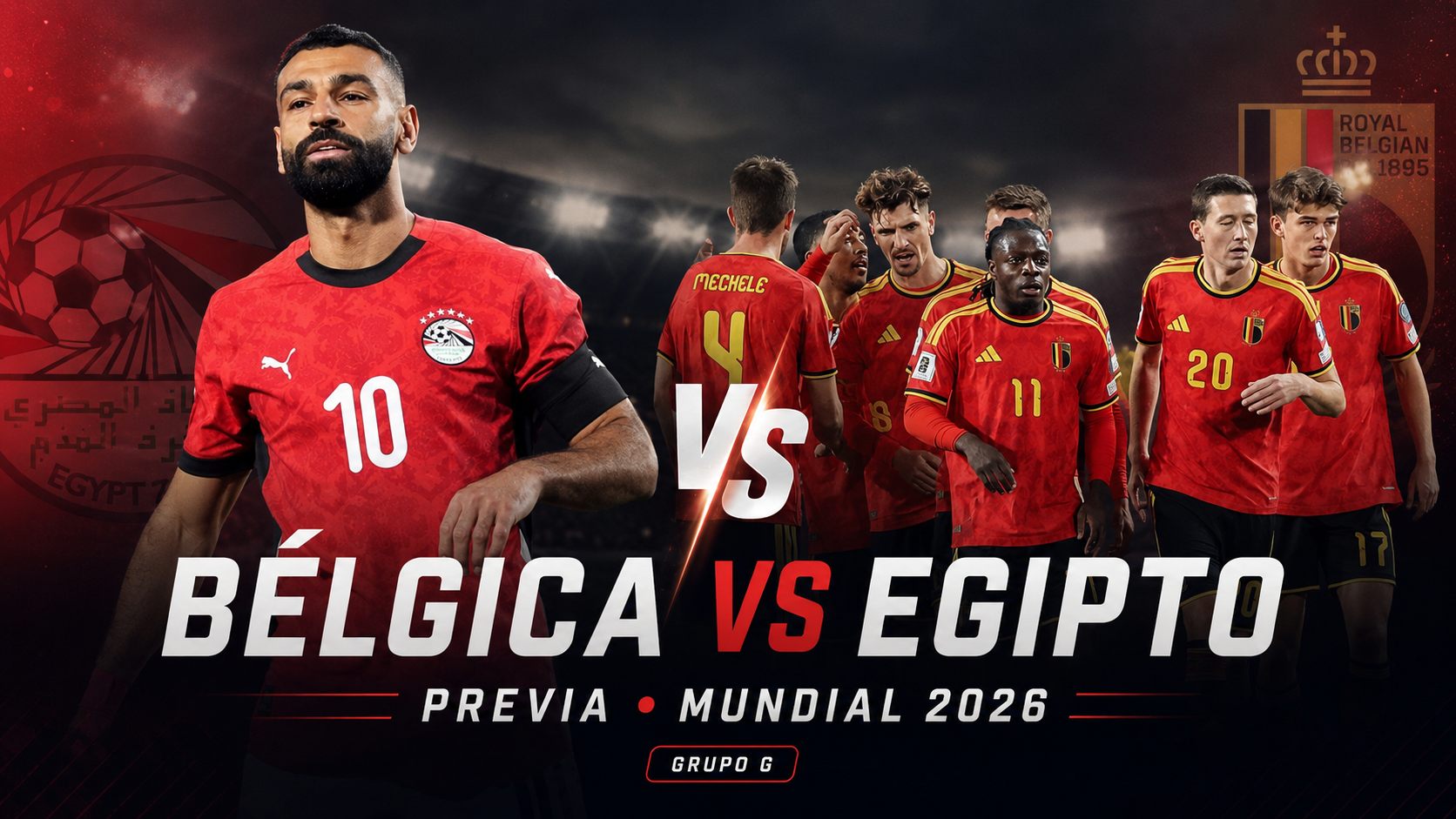 Bélgica vs Egipto abre el Grupo G del Mundial 2026 con una pulseada entre la jerarquía europea y la revancha mundialista de Mohamed Salah.