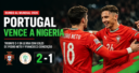 Portugal derrotó 2-1 a Nigeria con goles de Pedro Neto y Francisco Conceição y llega fortalecido al Mundial 2026.