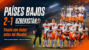 Países Bajos derrotó 2-1 a Uzbekistán antes del Mundial con doblete de Cody Gakpo, pero sufrió la baja de Timber y preocupa Bart Verbruggen.
