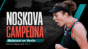 Linda Noskova venció a Jessica Pegula en una final cambiante, ganó el WTA 500 de Berlín y será Top 10 por primera