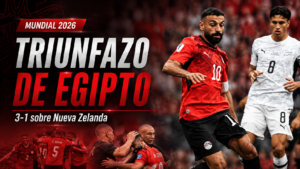 Egipto dio vuelta el partido ante Nueva Zelanda, ganó 3-1 en Vancouver y se subió a la cima del Grupo G del Mundial 2026.