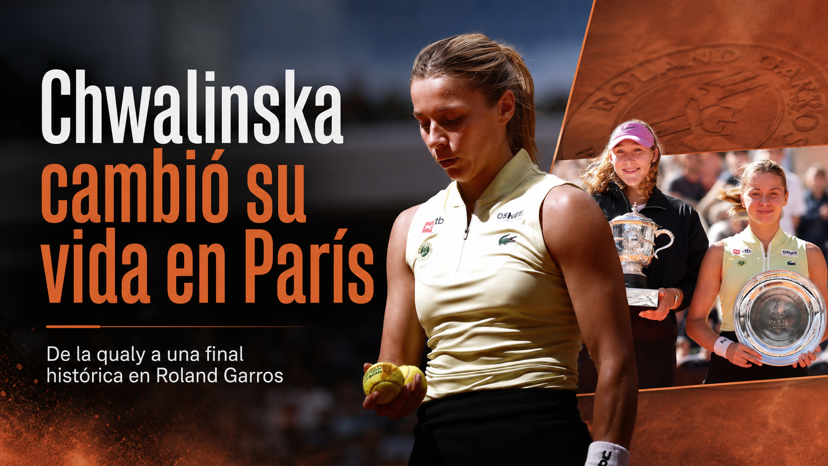 Maja Chwalinska llegó desde la qualy, fue subcampeona de Roland Garros 2026 y ganó más dinero en París que en toda su carrera profesional.