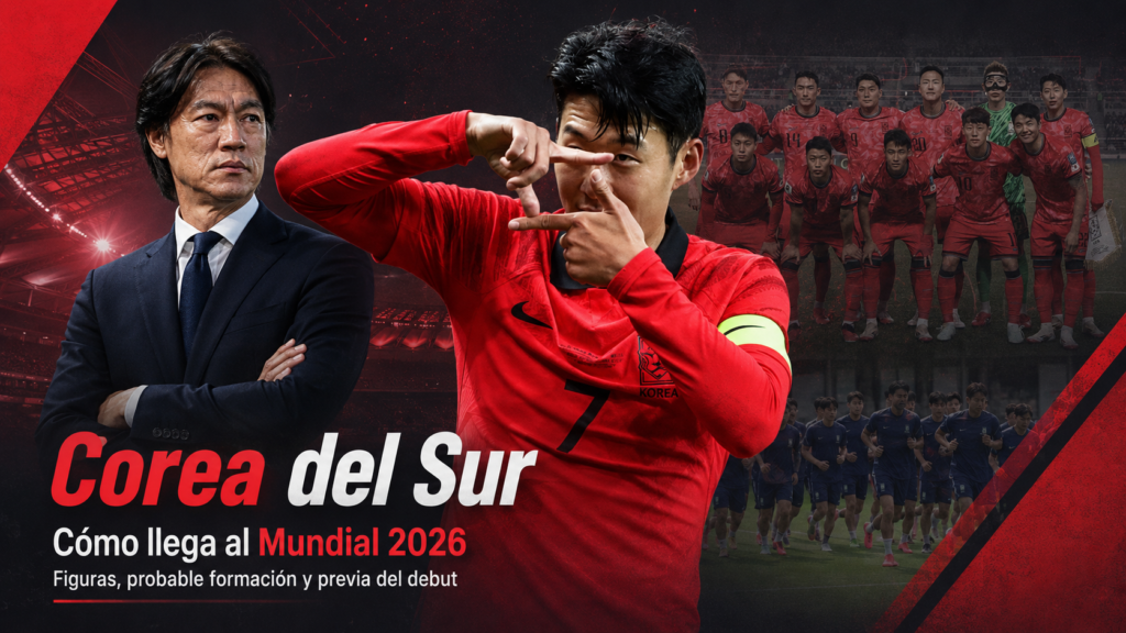 Corea del Sur inicia su camino en el Mundial 2026 con Son Heung-min, Lee Kang-in y Kim Min-jae como grandes referentes de un equipo competitivo, intenso y obligado a confirmar su jerarquía.