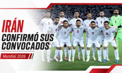 Irán confirmó sus 26 convocados para el Mundial 2026: lista completa, figura, ausencia de Azmoun, grupo, cómo juega e historia mundialista.