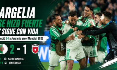 Argelia venció 2-1 a Jordania, sumó sus primeros tres puntos en el Mundial 2026 y llegará con chances de clasificación a la última fecha del Grupo J.