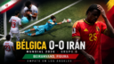 Bélgica e Irán igualaron 0-0 en Los Ángeles en un partido intenso, con Beiranvand como figura, un gol anulado a Taremi y el Grupo G al rojo vivo.