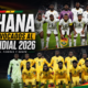 Ghana confirmó sus convocados para el Mundial 2026: lista completa, figuras, grupo, fixture, estilo de juego, historia mundialista.