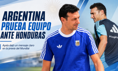 Argentina prepara el amistoso ante Honduras con pruebas tácticas, cambios obligados por lesiones y una advertencia de Roberto Ayala para no vivir del título conseguido en Qatar