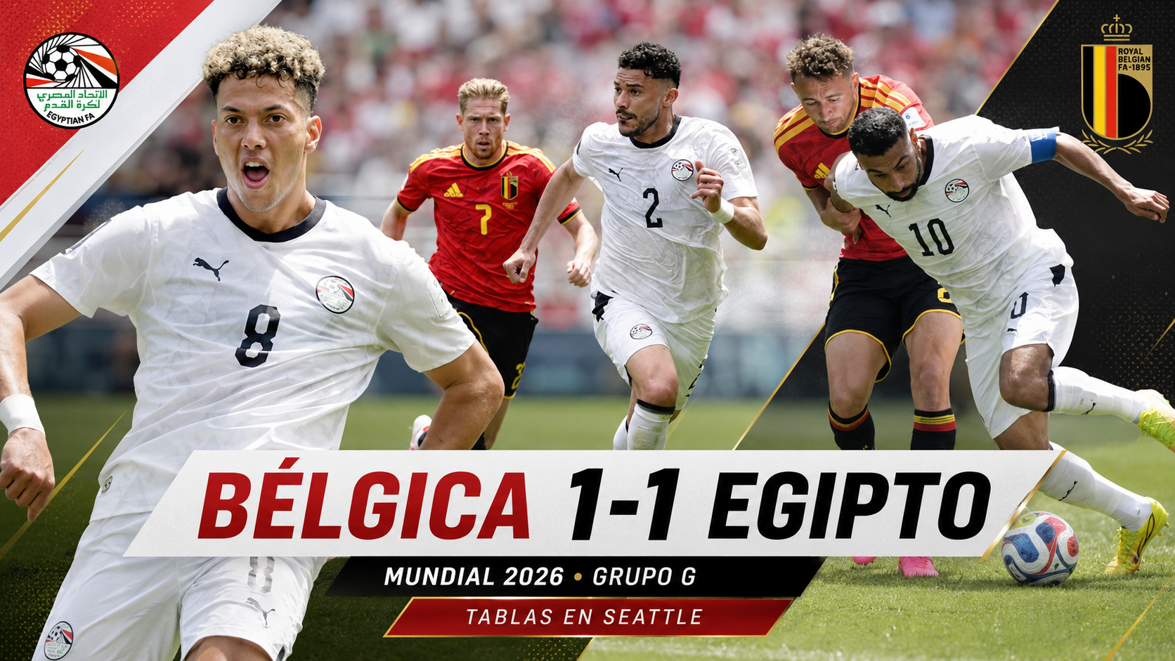 Bélgica y Egipto empataron 1-1 en Seattle en un debut mundialista intenso, con Ashour como figura ofensiva, Lukaku como revulsivo y Shoubir como sostén egipcio.