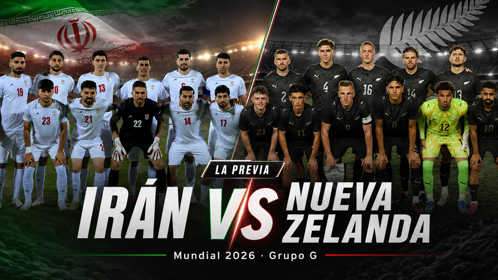 Irán y Nueva Zelanda debutan en el Grupo G del Mundial 2026. Probables formaciones, figuras, antecedentes, estadísticas y pronóstico.