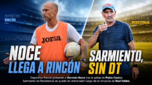 Deportivo Rincón apostó por Germán Noce para levantar en la Zona 3, mientras Sarmiento de Resistencia volvió a cambiar de técnico en medio de una campaña sin triunfos.