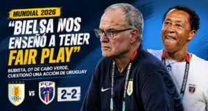 Bubista criticó una acción de Uruguay en el Mundial 2026, recordó el fair play promovido por Bielsa y dejó una de las frases más comentadas del torneo.