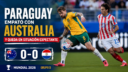 Paraguay igualó 0-0 ante Australia en el Mundial 2026 y deberá esperar otros resultados para saber si avanza a los dieciseisavos de final.