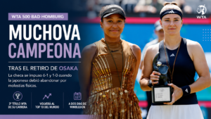 Karolina Muchova ganó el WTA 500 de Bad Homburg tras el retiro de Osaka cuando dominaba 6-1 y 1-0. La checa regresará al Top 10 mundial.
