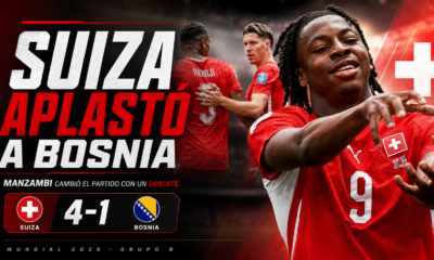 Suiza goleó 4-1 a Bosnia en el Mundial 2026 con doblete de Johan Manzambi, goles de Vargas y Xhaka, y quedó cerca de la clasificación.