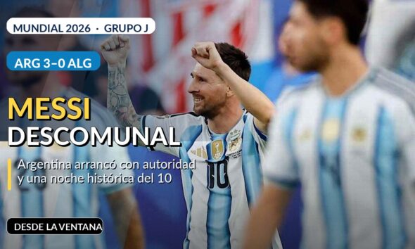 Argentina goleó 3-0 a Argelia en su debut en el Mundial 2026 con un triplete histórico de Lionel Messi, que igualó el récord de Klose.