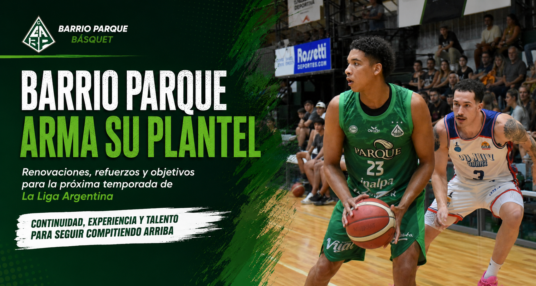 Barrio Parque rearma plantel, confirmó renovaciones, refuerzos y la continuidad de Cristian Colli para la próxima Liga Argentina.