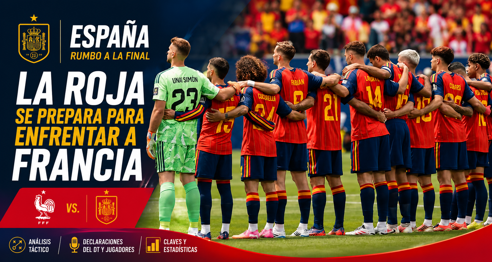 España enfrenta a Francia por las semifinales del Mundial. Repasá cómo llega La Roja, las declaraciones de Luis de la Fuente y los jugadores