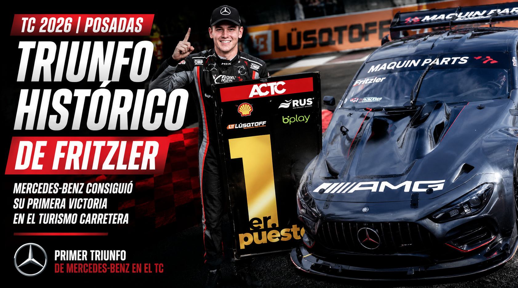Otto Fritzler ganó en Posadas y logró la primera victoria de Mercedes en el TC. Reviví cómo fue la final, el impacto en el campeonato