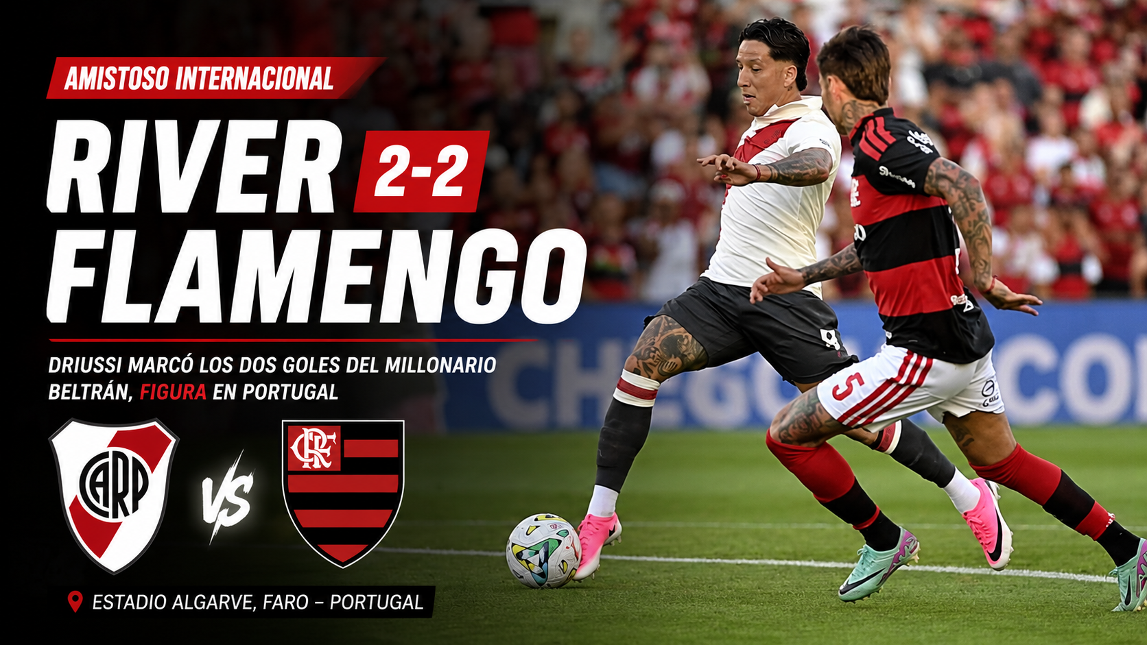 River empató 2-2 con Flamengo en Portugal gracias a un doblete de Sebastián Driussi, en un amistoso que dejó buenas señales para el equipo de Eduardo Coudet.