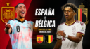 España y Bélgica juegan por un lugar en semifinales del Mundial 2026 en un cruce marcado por la historia, las estadísticas y dos estilos opuestos.