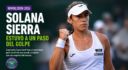 Solana Sierra estuvo muy cerca de eliminar a Coco Gauff en Wimbledon 2026 y, pese a la derrota, dejó una actuación que confirma su lugar entre las mejores jugadoras del circuito.