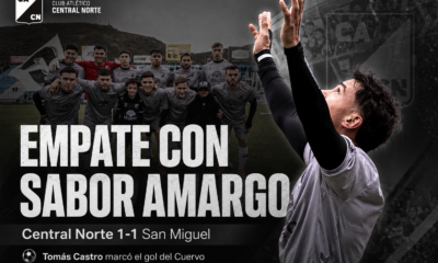Central Norte igualó 1-1 con San Miguel, no pudo despegar de la zona baja y dejó escapar una gran oportunidad de alejarse del descenso en la Primera Nacional 2026.