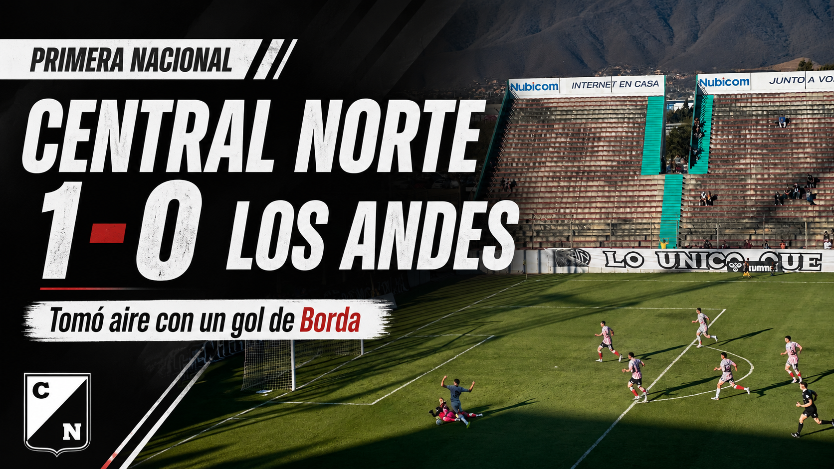 Central Norte ganó una verdadera final ante Los Andes, cortó su mala racha y sumó tres puntos vitales, aunque volvió a exhibir preocupantes dificultades para sostener su funcionamiento.