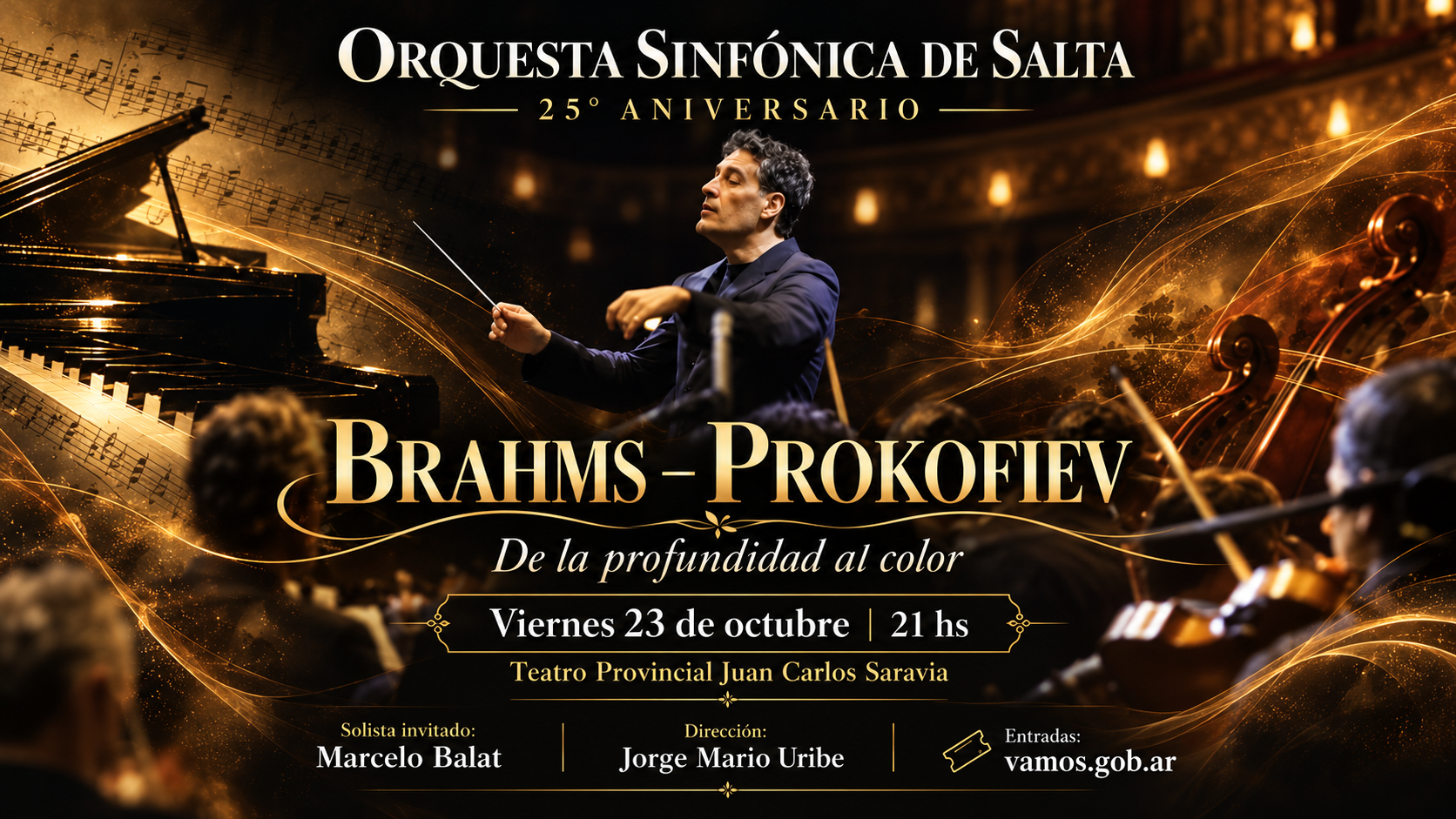 La Orquesta Sinfónica de Salta celebrará sus 25 años con un concierto dedicado a Brahms y Prokófiev, dos grandes compositores de la música universal.